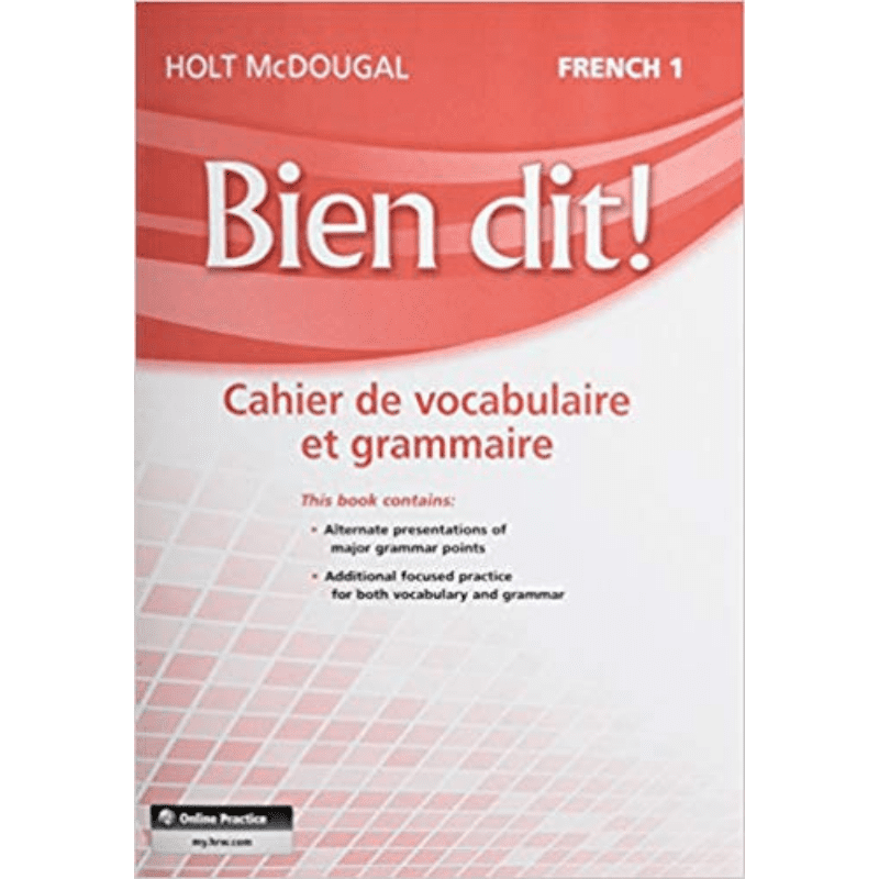 Bien Dit! Vocabulary and Grammar Workbook Student Edition Level 1a/1b/1 by Holt Mcdougal